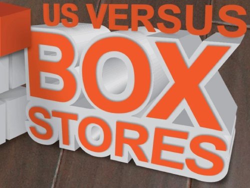 Us vs Box Stores Articles from Farrior's Flooring in Wallace, NC